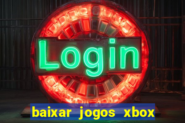 baixar jogos xbox 360 rgh torrent